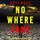 Artikelbild von Nowhere Sane (A Harley Cole FBI Suspense Thriller&mdash;Book 10)