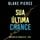 Artikelbild von Sua &Uacute;ltima Chance (S&eacute;rie Rachel Gift: Suspense de FBI &mdash; Livro 2)