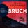 Artikelbild von Bruch - Ein dunkler Ort