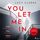 Artikelbild von You Let Me In