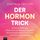 Artikelbild von Der Hormon