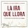 Artikelbild von La ira que llora. Comprender la depresi&oacute;n para sanar