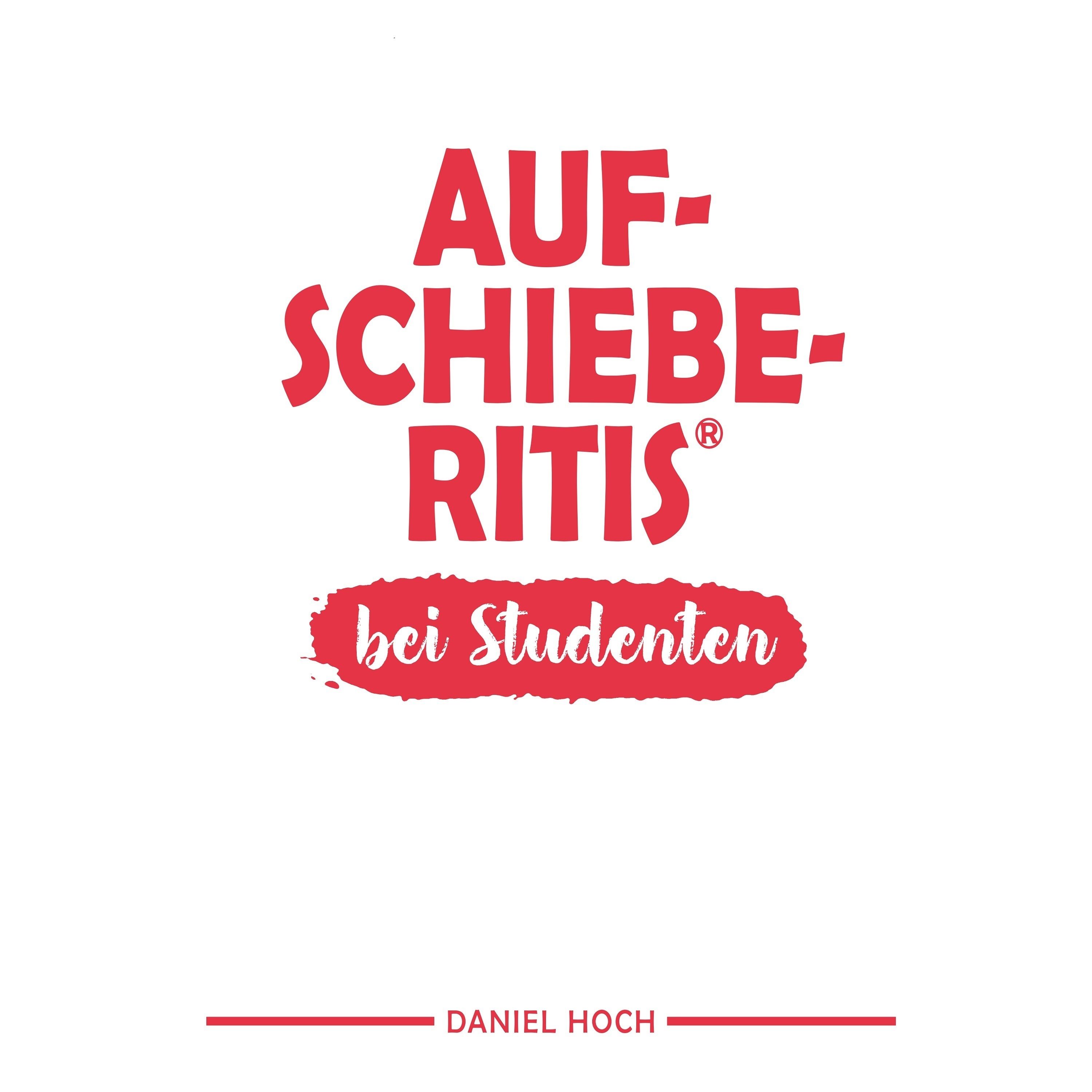 Artikelbild von Aufschieberitis&reg;