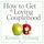 Artikelbild von How to Get a Loving Couplehood (Unabridged)