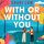 Artikelbild von With or Without You