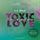 Artikelbild von Toxic Love