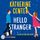 Artikelbild von Hello Stranger