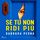 Artikelbild von Se tu non ridi pi&ugrave;