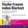 Artikelbild von Starke Frauen reden Klartext