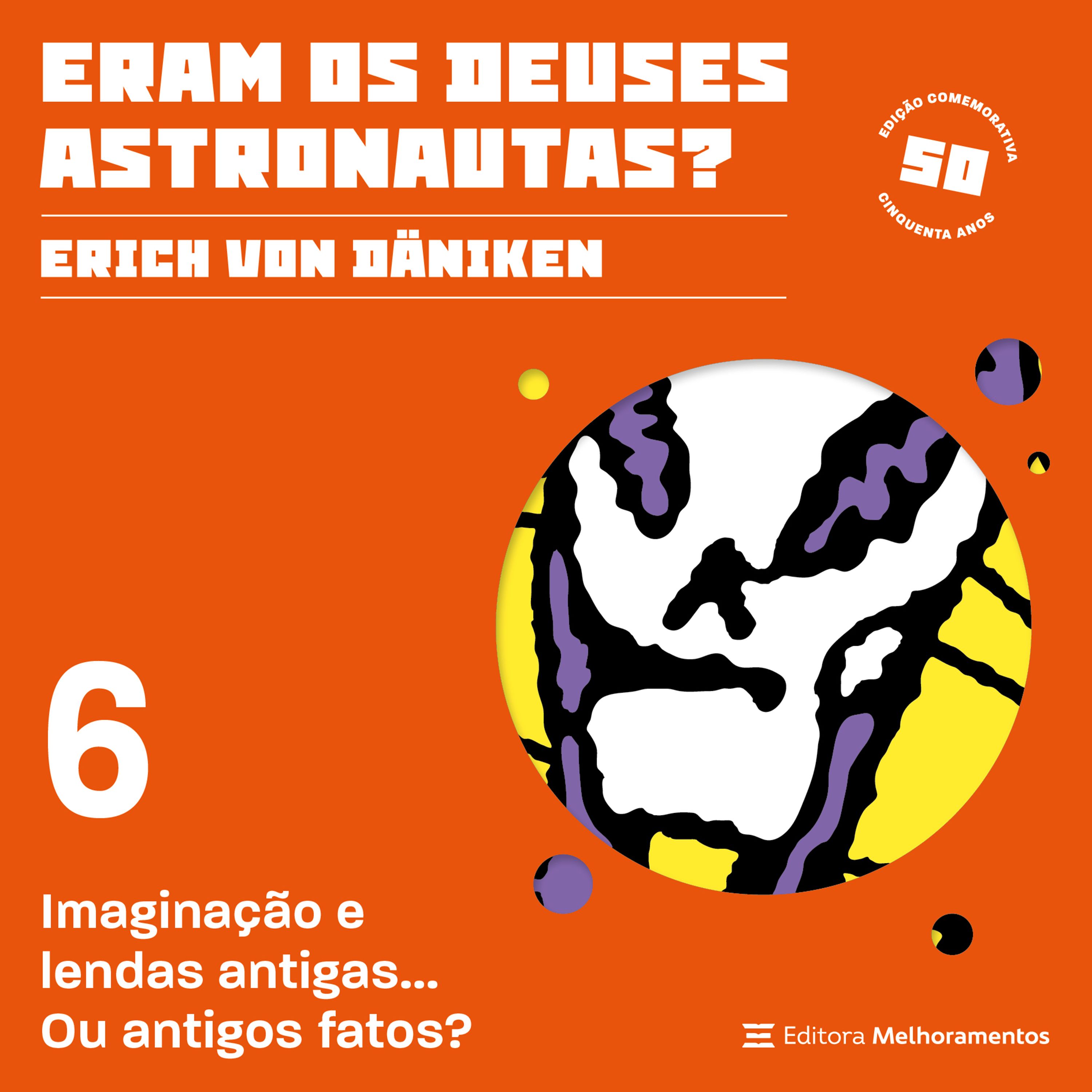 Artikelbild von Imagina&ccedil;&atilde;o e lendas antigas... Ou antigos fatos?