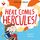 Artikelbild von Here Comes Hercules!
