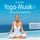 Artikelbild von Yoga-Musik 1