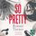Artikelbild von So Pretty