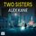 Artikelbild von Two Sisters