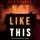 Artikelbild von Not Like This (An Ilse Beck FBI Suspense Thriller&mdash;Book 4)