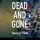 Artikelbild von Dead and Gone