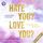 Artikelbild von Hate you? Love you?