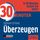 Artikelbild von 30 Minuten &Uuml;berzeugen