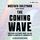 Artikelbild von The Coming Wave