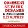 Artikelbild von Comment se faire des amis et influencer les autres