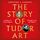 Artikelbild von The Story of Tudor Art