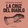Artikelbild von La cruz del diablo