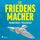 Artikelbild von Die Friedensmacher