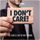 Artikelbild von I Don't Care: The Subtle Art of Not Caring