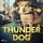 Artikelbild von Thunder dog