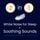 Artikelbild von White Noise For Sleep + Soothing Sounds