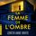 Artikelbild von La Femme de l'ombre