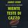 Artikelbild von Niente teste di cazzo