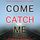 Artikelbild von Come Catch Me (A Caitlin Dare FBI Suspense Thriller&mdash;Book 4)