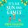 Artikelbild von It's All Sun and Games