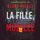Artikelbild von La fille, musel&eacute;e (Un Thriller &agrave; Suspense d'Ella Dark, FBI &ndash; Livre 4)