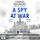 Artikelbild von A Spy at War