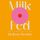Artikelbild von Milk Fed