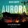 Artikelbild von Aurora (ungek&uuml;rzt)