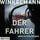 Artikelbild von Der Fahrer - Kerner und Oswald, Band 3