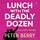 Artikelbild von Lunch with the Deadly Dozen