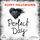 Artikelbild von Perfect Day