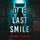 Artikelbild von One Last Smile (The Governess&mdash;Book 2): An absolutely gripping psychological thriller packed with twists A spellbinding psychological thriller with twists you'll never see coming