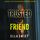 Artikelbild von A Trusted Friend (An Emily Just Psychological Thriller&mdash;Book Four) A positively astonishing psychological thriller filled with twists