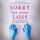 Artikelbild von Sorry For Your Loss