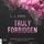 Artikelbild von Truly Forbidden