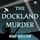 Artikelbild von The Dockland Murder