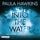 Artikelbild von Into the Water - Traue keinem. Auch nicht dir selbst.