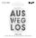 Artikelbild von Ausweglos