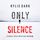 Artikelbild von Only Silence (A Sadie Price FBI Suspense Thriller&mdash;Book 8)