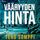 Artikelbild von V&auml;&auml;ryyden hinta
